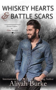 Whiskey Hearts &amp; Battle Scars