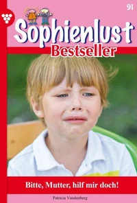 Bitte, Mutter, hilf mir doch!