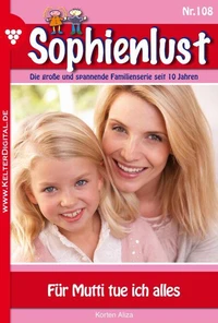 Für Mutti tue ich alles