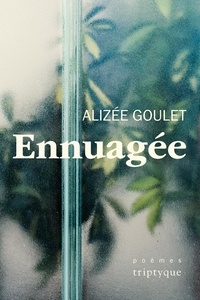 Alizée Goulet - Ennuagee.