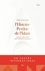 L'Histoire perdue de l'Islam