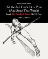 All the Art That's Fit to Print (And Some That Wasn't)