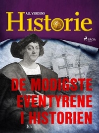 All Verdens Historie - De modigste eventyrene i historien.