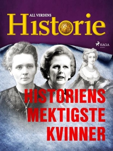 All Verdens Historie - Historiens mektigste kvinner.