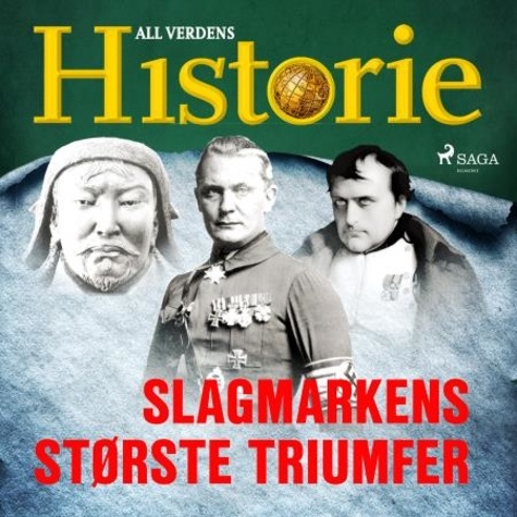 All Verdens Historie et Anderz Eide - Slagmarkens største triumfer.