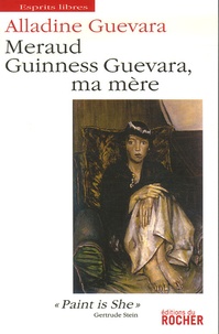 Alladine Guevara - Meraud Guinness Guevara, ma mère.