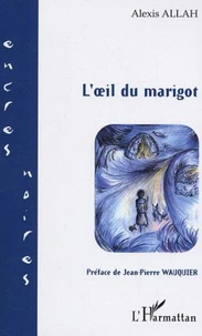 L'oeil du marigot