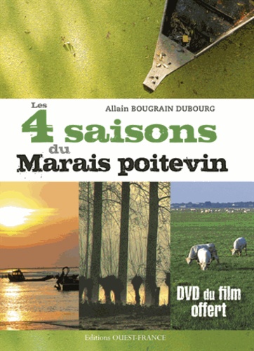 Allain Bougrain Dubourg - Les 4 saisons du Marais poitevin. 1 DVD