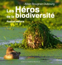 Allain Bougrain Dubourg - Les Héros de la biodiversité - Passion nature.