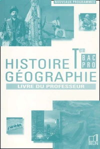 Histoire Géographie Terminale Bac Pro.