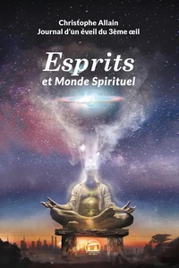 Journal d'un éveil du troisième oeil T2