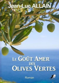 Le goût amer des olives vertes