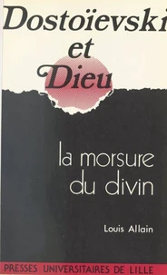 Dostoïevski et Dieu
