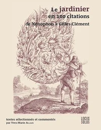 Le jardinier en 100 citations