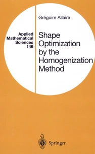 Shape Optimization by the Homogenization Method