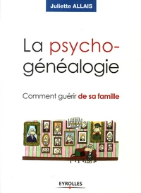 La psychogénéalogie