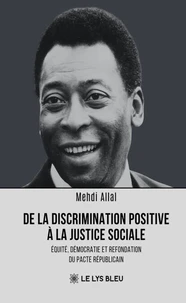 De la discrimination positive à la justice sociale