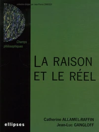 La raison et le réel