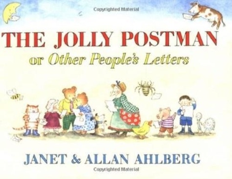 Allan Ahlberg - The Jolly Postman: Or Other People's Letters.
