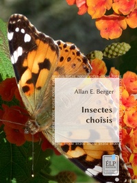 Allan E. Berger - Insectes choisis - pictopoétique.