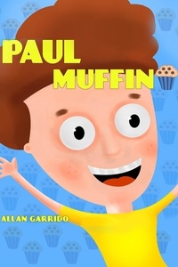  Allan Garrido - Paul Muffin.