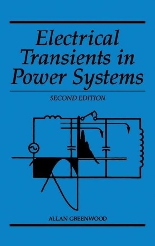 Allan Greenwood - Electrical Transients In Power Systems.