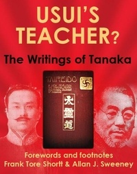 Usui's Teacher?: The Writings of Tanaka