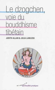 Le dzogchen, voie du bouddhisme tibétain
