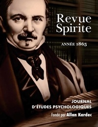 Allan Kardec - Revue Spirite (Année 1865) - la nouvelle cure d'une jeune obsédée de Marmande,.