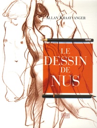 Allan Kraayvanger - Le Dessin de nus.