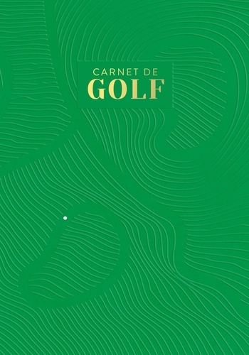 Allan Labielle et Denis Lebouvier - Carnet de golf.
