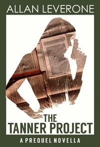  Allan Leverone - The Tanner Project - Tracie Tanner Thrillers, #1.