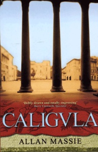 Allan Massie - Caligula.