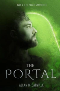 The Portal: Book 2 of the Pegasi Chronicles (2nd Edition)