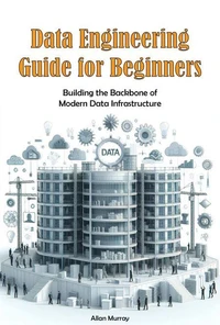 Data Engineering Guide for Beginners: Part 1