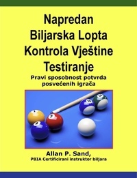  Allan P. Sand - Napredan Biljarska Lopta Kontrola Vještine Testiranje - Pravi sposobnost potvrda posvećenih igrača.