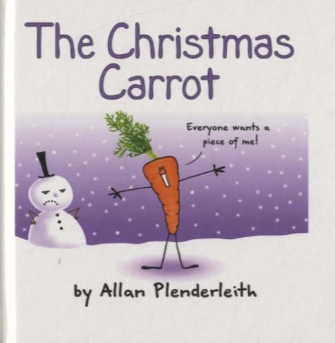 Allan Plenderleith - The Christmas Carrot.