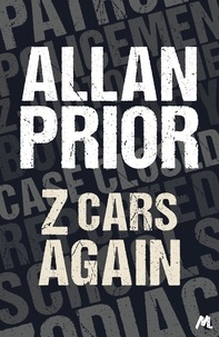 Allan Prior - Z Cars Again.