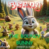  Allan Riley - Benny the Bouncy Bunny.