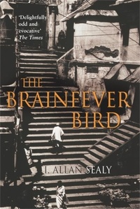 Allan Sealy - The Brainfever Bird - An Illusion.