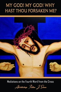 My God My God Why Hast Though Forsaken Me?