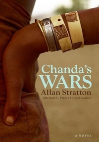 Allan Stratton - Chanda's Wars.