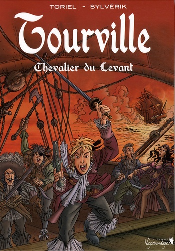 Allan Toriel et  Sylvérik - Tourville Tome 1 : Chevalier du Levant.