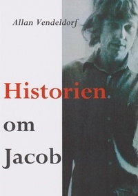 Allan Vendeldorf - Historien om Jacob.