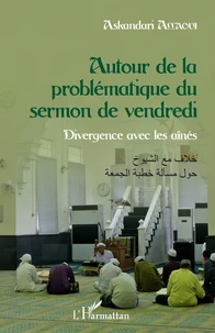 Autour de la problématique du sermon de vendredi