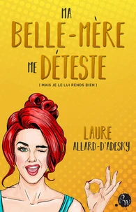 Ma belle-mère me déteste