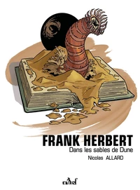 Frank Herbert, le magicien de Dune