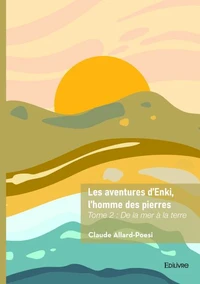 Les aventures d'Enki, l'homme des pierres Tome 2