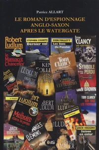 Le roman d'espionnage anglo-saxon après le Watergate