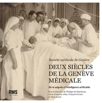 Deux siecles de la Genève médicale
